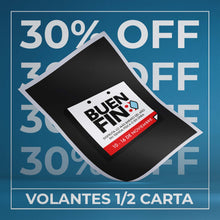 Cargar imagen en el visor de la galería, BUEN FIN VOLANTE 1/2 DE CARTA - MUNDOprints.com
